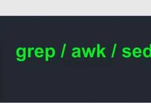 轻松掌握 Linux 文本处理三剑客:grep、awk 和 sed 实战演练-798VPS